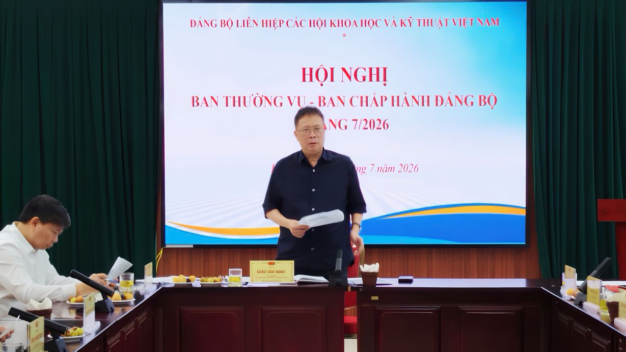 Hội nghị Ban Chấp hành Đảng bộ Liên hiệp Hội Việt Nam tháng 7/2026 - Ảnh 1