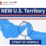 Ông Trump đăng bản đồ Hormuz với dòng chữ ‘lãnh thổ mới của Mỹ’