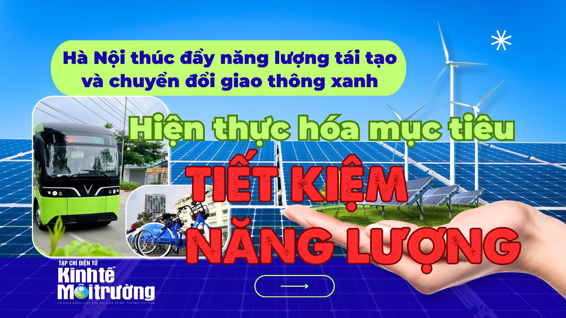 Hà Nội thúc đẩy năng lượng tái tạo và chuyển đổi giao thông xanh - Hiện thực hóa mục tiêu tiết kiệm năng lượng - Ảnh 1