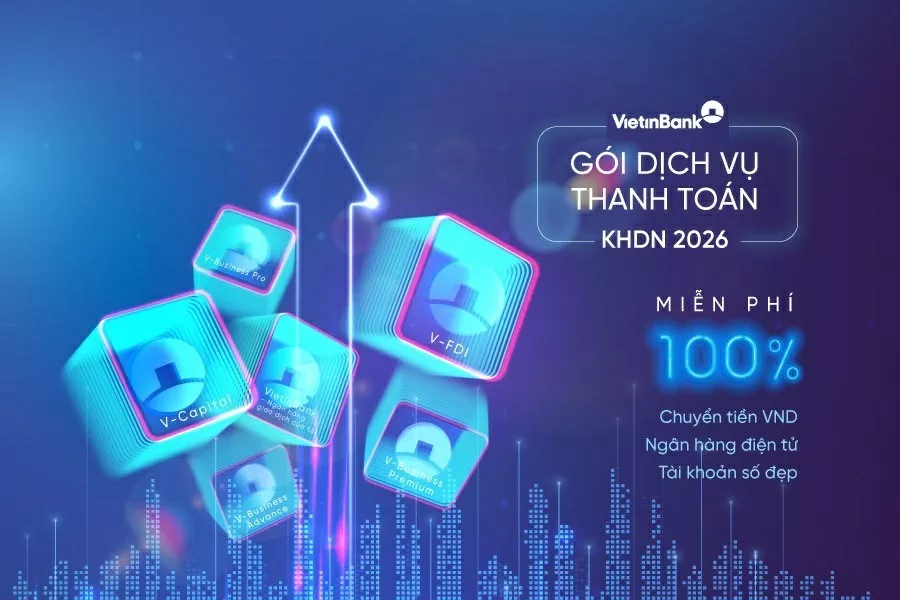 VietinBank ra mắt Gói dịch vụ thanh toán 2026: Tối ưu chi phí, linh hoạt theo nhu cầu doanh nghiệp - Ảnh 1