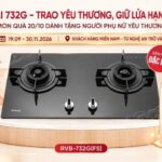 Rinnai RVB-732G – Trao yêu thương, giữ lửa hạnh phúc