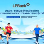 LPBank lan tỏa thông điệp “Khỏe thể chất – Trọn Lộc Phát” tại sự kiện thể thao cộng đồng