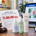 Quảng cáo mỹ phẩm gây hiểu nhầm là thuốc, doanh nghiệp bị phạt 75 triệu đồng